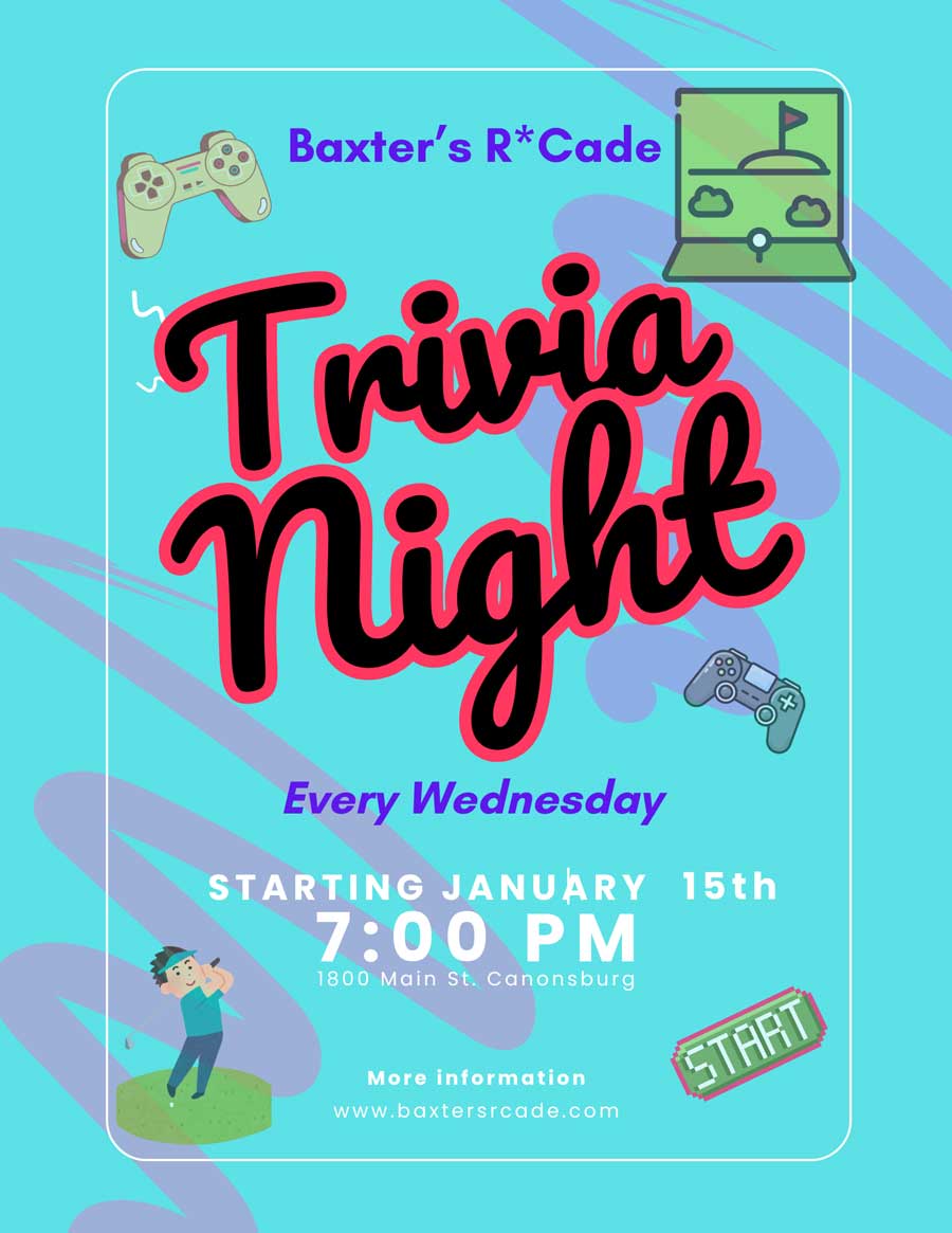 Baxter's Arcade Trivia Night on Wednesday